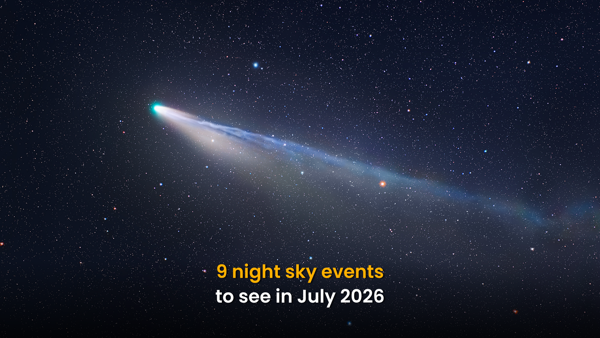 9 Night Sky Events to see in July 2026